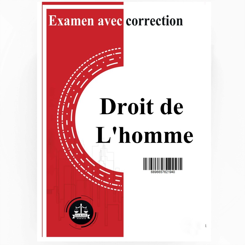 Examen Avec Correction "Droit de l'homme"